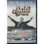 LA GRANDE SFIDA