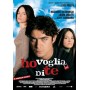 HO VOGLIA DI TE