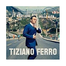 TIZIANO FERRO - IL MESTIERE DELLA VITA -
