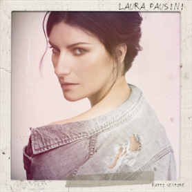 LAURA PAUSINI - FATTI SENTIRE